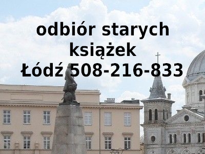 odbiór starych książek Łódź