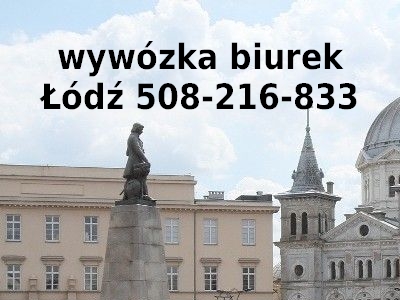 wywózka biurek Łódź